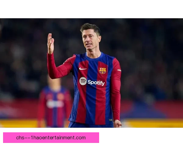 从数据到决胜时刻解读莱万多夫斯基关键表现价值全面竞技影响力分析